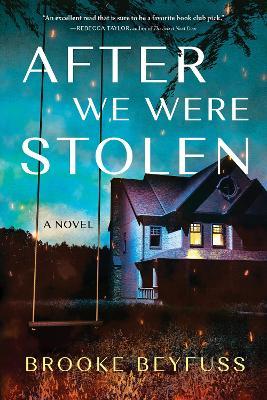 After We Were Stolen - Brooke Beyfuss