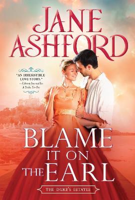 Blame It on the Earl - Jane Ashford
