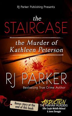 The Staircase: The Murder of Kathleen Peterson - Aeternum Designs