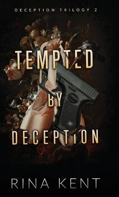 Tempted by Deception: Special Edition Print - Rina Kent