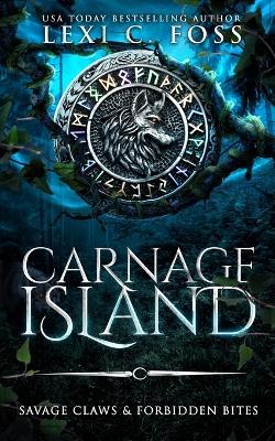 Carnage Island Special Edition - Lexi C. Foss