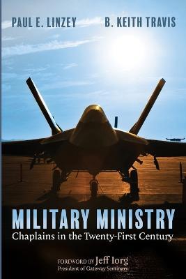 Military Ministry - Paul E. Linzey