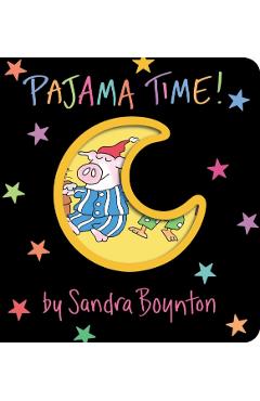 Pajama Time! - Sandra Boynton