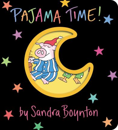 Pajama Time! - Sandra Boynton