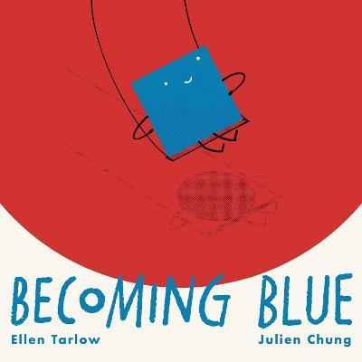 Becoming Blue - Ellen Tarlow