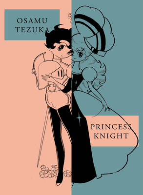 Princess Knight: New Omnibus Edition - Osamu Tezuka