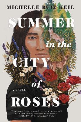 Summer in the City of Roses - Michelle Ruiz Keil