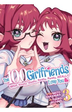 The 100 Girlfriends Who Really, Really, Really, Really, Really Love You Vol. 3 - Rikito Nakamura