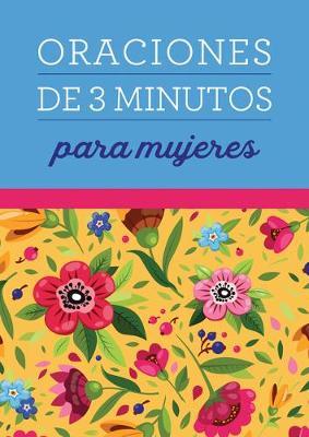 Oraciones de 3 Minutos Para Mujeres - Compiled By Barbour Staff