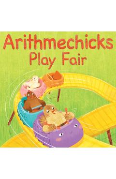 Arithmechicks Play Fair: A Math Story - Ann Marie Stephens