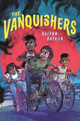 The Vanquishers - Kalynn Bayron
