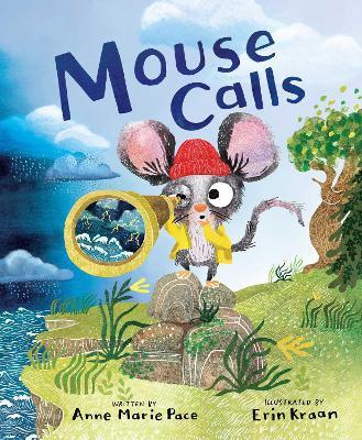 Mouse Calls - Anne Marie Pace
