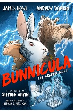 Bunnicula: The Graphic Novel - James Howe