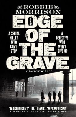 Edge of the Grave: Volume 1 - Robbie Morrison