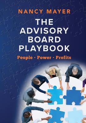 The Advisory Board Playbook - Nancy Mayer