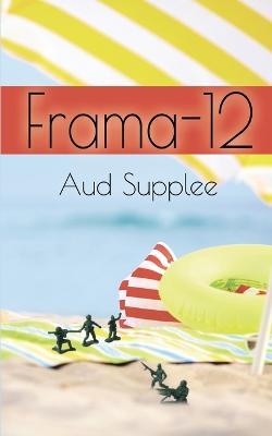 Frama-12 - Aud Supplee