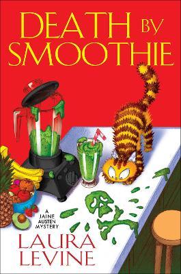 Death by Smoothie - Laura Levine