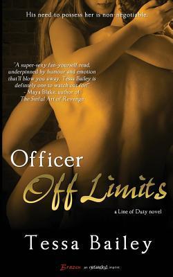 Officer Off Limits - Tessa Bailey