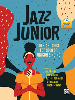 Jazz Junior: 10 Standards for Solo or Unison Singing, Book & Online PDF - Jay Althouse