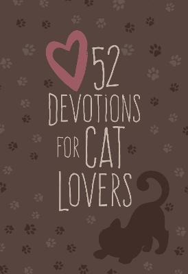 52 Devotions for Cat Lovers - Broadstreet Publishing Group Llc