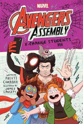 X-Change Students 101 (Marvel Avengers Assembly #3) - Preeti Chhibber