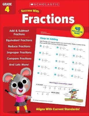 Scholastic Success with Fractions Grade 4 - Scholastic Teaching Resources