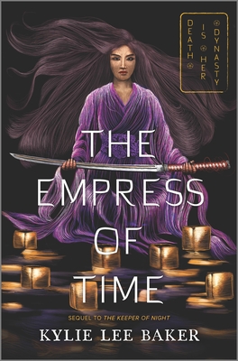 The Empress of Time - Kylie Lee Baker