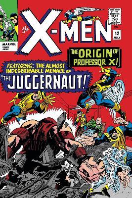 Mighty Marvel Masterworks: The X-Men Vol. 2: Where Walks the Juggernaut - Stan Lee