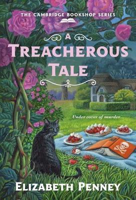 A Treacherous Tale: The Cambridge Bookshop Series - Elizabeth Penney