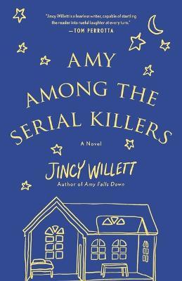 Amy Among the Serial Killers - Jincy Willett