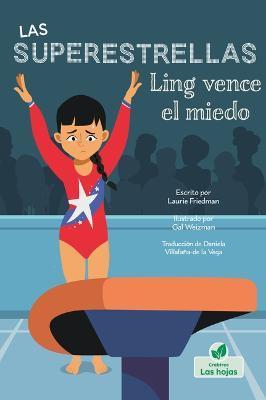 Coperta cărții 'Ling Vence El Miedo - Laurie Friedman'