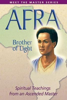 Afra: Brother of Light - Elizabeth Clare Prophet