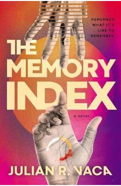 The Memory Index - Julian Ray Vaca 