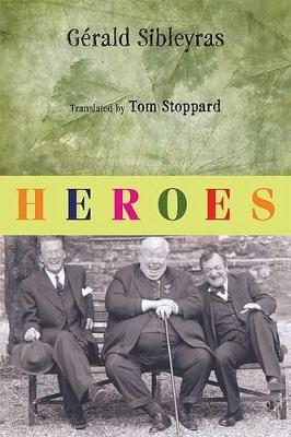 Heroes - Gerald Sibleyras