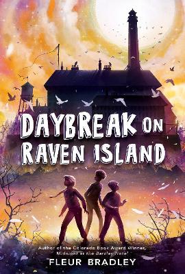 Daybreak on Raven Island - Fleur Bradley