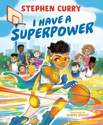 I Have a Superpower - Stephen Curry