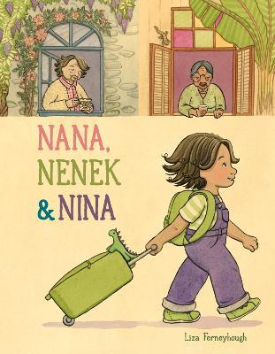 Nana, Nenek & Nina - Liza Ferneyhough