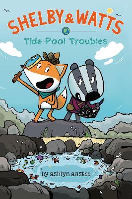 Tide Pool Troubles - Ashlyn Anstee