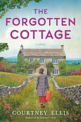 The Forgotten Cottage - Courtney Ellis