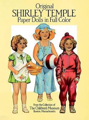 Original Shirley Temple Paper Dolls - Children's Museum Boston