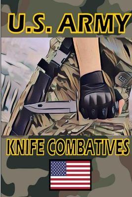 US Army Knife Combatives - Fernan Vargas