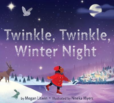 Twinkle, Twinkle, Winter Night - Megan Litwin