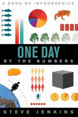 One Day: By the Numbers - Steve Jenkins