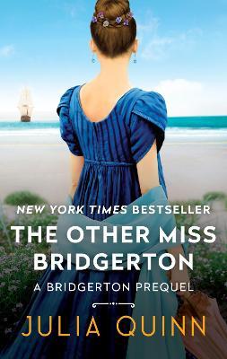 Other Miss Bridgerton: A Bridgerton Prequel - Julia Quinn
