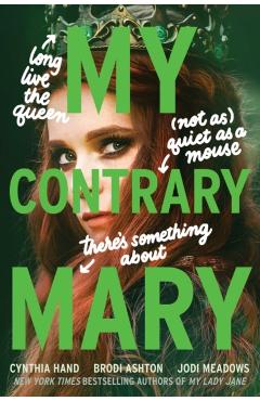 My Contrary Mary - Cynthia Hand