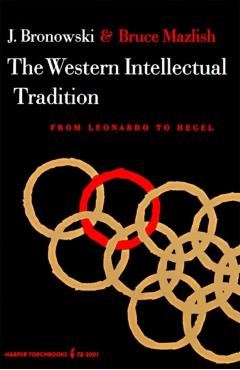 The Western Intellectual Tradition - Jacob Bronowski