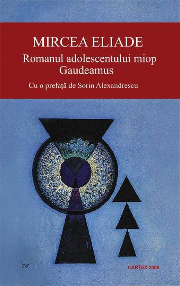 Pachet: Domnisoara Christina. Sarpele + Romanul adolescentului miop + La tiganci - Mircea Eliade
