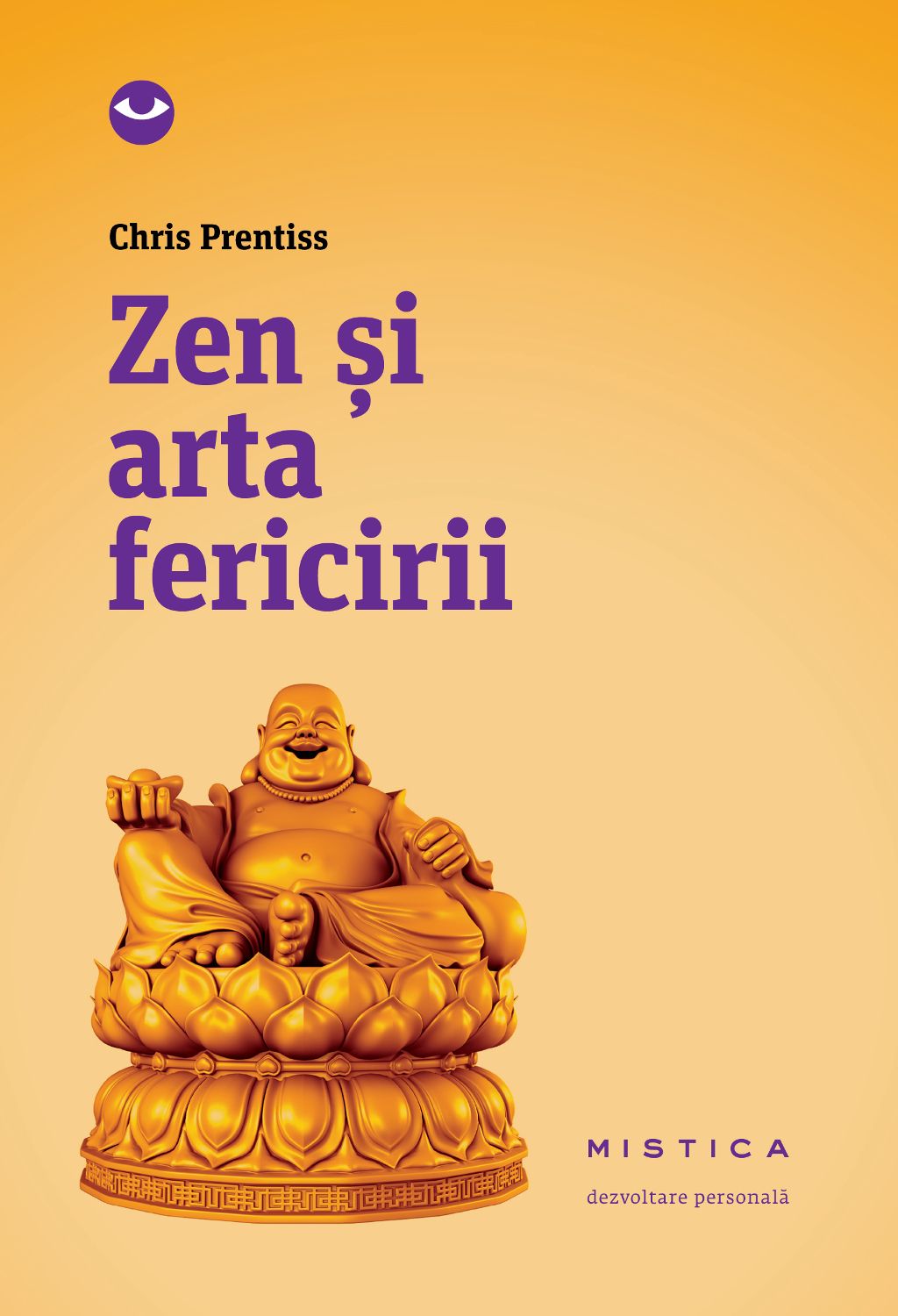 eBook Zen si arta fericirii - Chris Prentiss