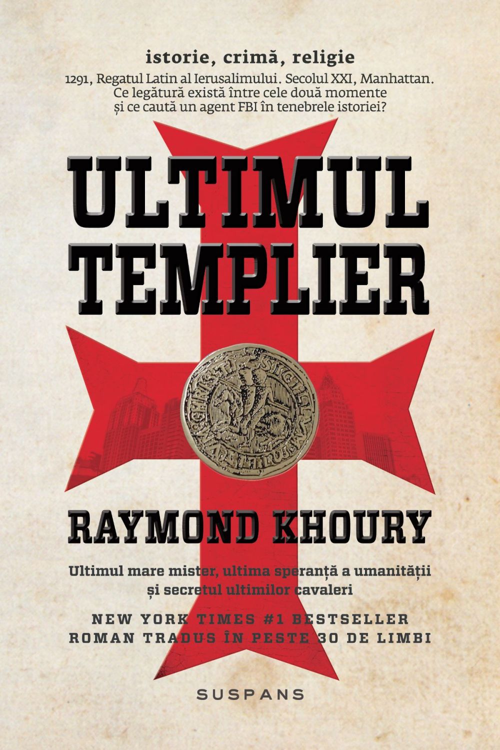 eBook Ultimul templier - Raymond Khoury
