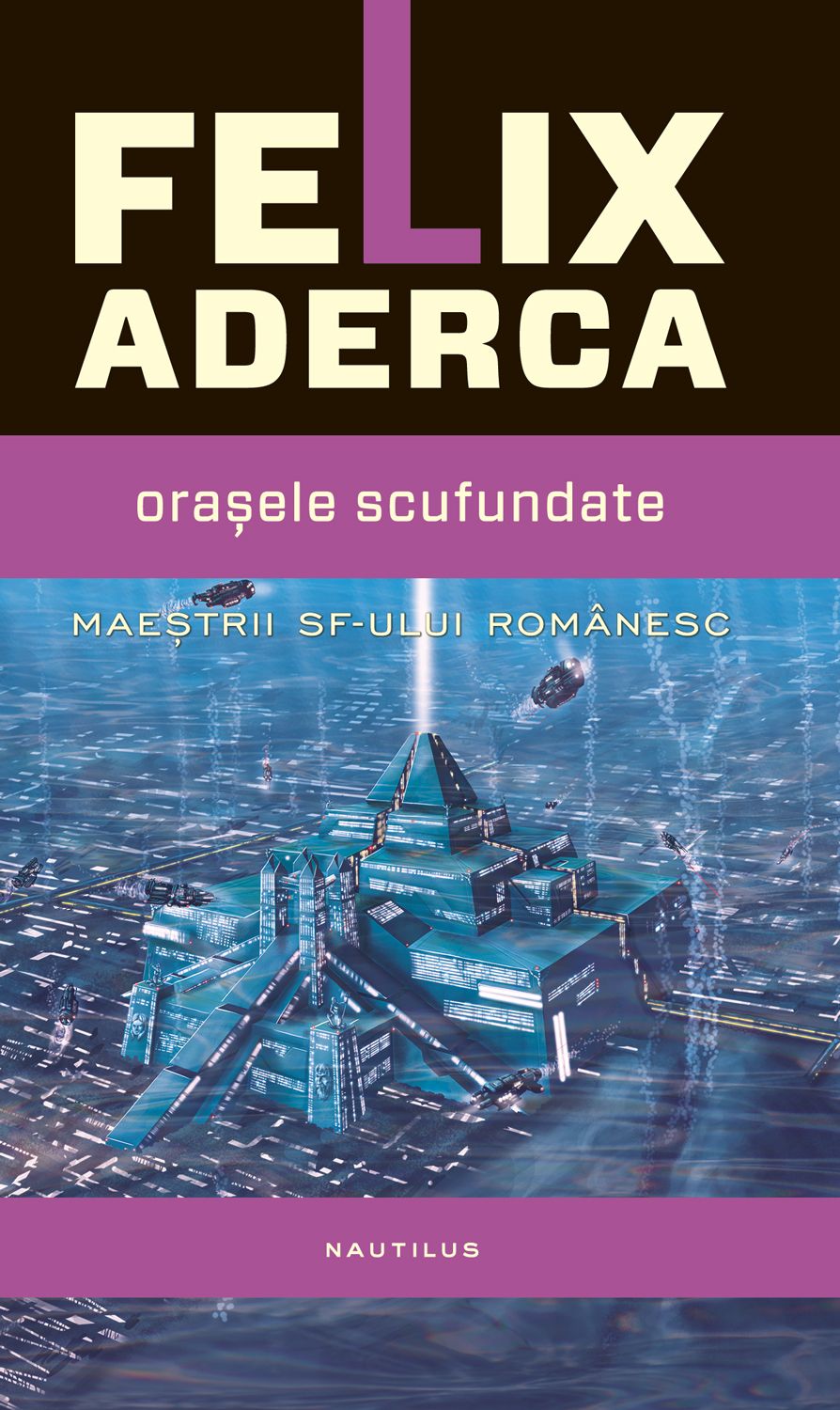 eBook Orasele scufundate - Felix Aderca